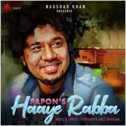 Haaye Rabba - Papon Mp3 Song